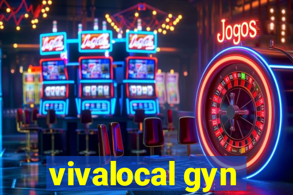 vivalocal gyn